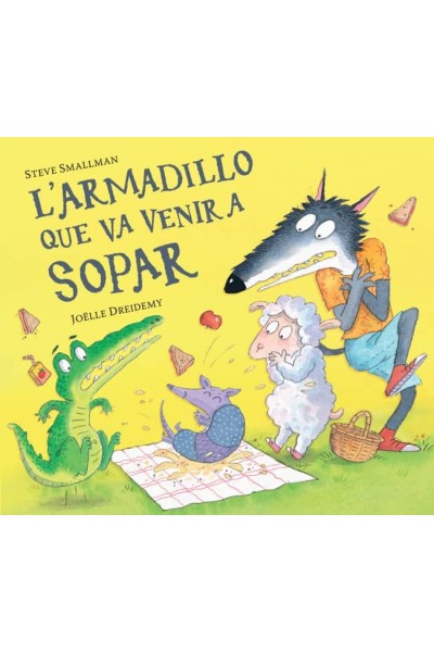 L'ARMADILLO QUE VA VENIR A SOPAR (L'OVELLETA QUE VA VENIR A SOPAR)