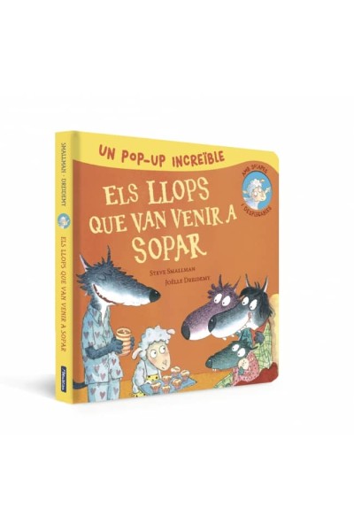 POP-UP D'ELS LLOPS QUE VAN VENIR A SOPAR (L'OVELLETA QUE VA VENIR A SOPAR. LLIBRE POP-UP)