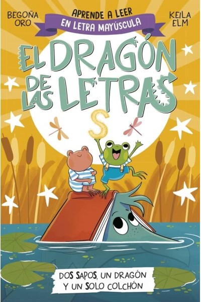 EL DRAGON DE LAS LETRAS 4 DOS SAPOS UN DRAGON Y UN SOLO COLC