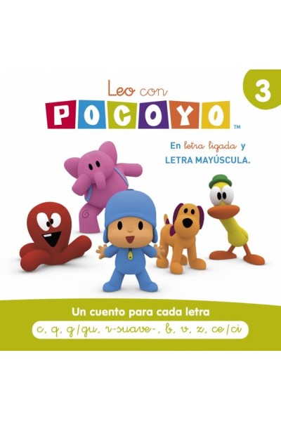 POCOYÓ. LECTOESCRITURA - LEO CON POCOYÓ. UN CUENTO PARA CADA LETRA C, Q, G/GU, R-SUAVE-, B, V, Z, CE/CI