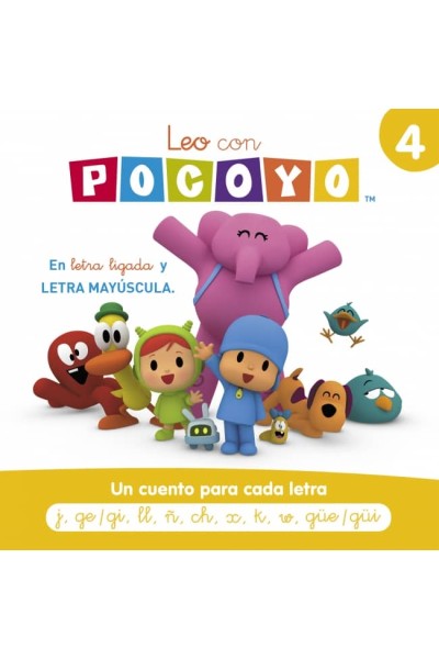 POCOYÓ. LECTOESCRITURA - LEO CON POCOYÓ. UN CUENTO PARA CADA LETRA J, GE/GI, LL, Ñ, CH, X, K, W, GÜE/GÜI