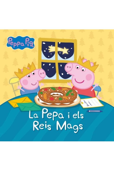 PEPPA PIG. UN CONTE - LA PORQUETA PEPA I ELS REIS MAGS