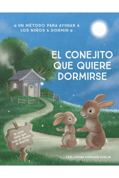 EL CONEJITO QUE QUIERE DORMIRSE