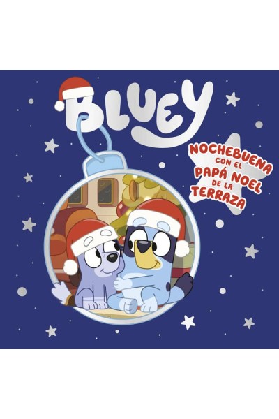 BLUEY UN CUENTO NOCHEBUENA CON EL PAPA NOEL DE LA TERRAZA E