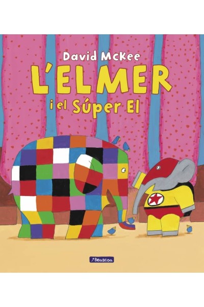 L'ELMER. UN CONTE - L'ELMER I EL SÚPER EL