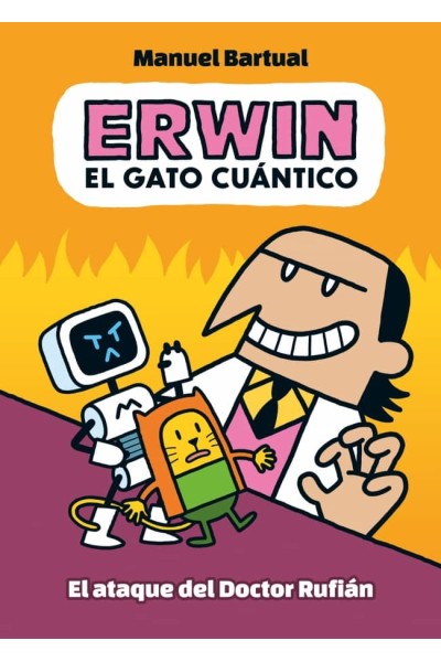 ERWIN, EL GATO CUÁNTICO 2 - EL ATAQUE DEL DOCTOR RUFIÁN
