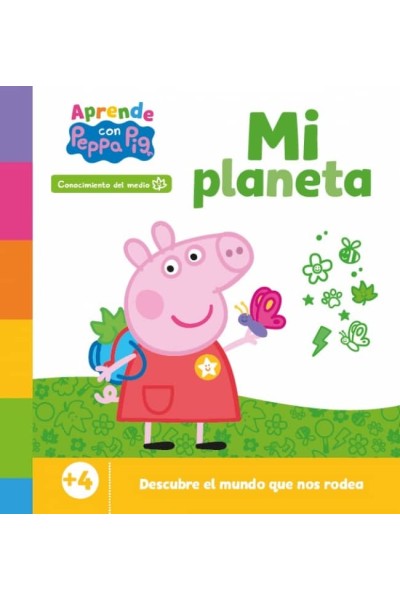 PEPPA PIG. PRIMEROS APRENDIZAJES - APRENDE CON PEPPA. MI PLANETA