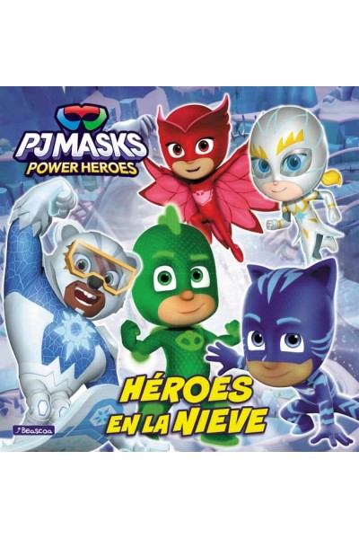 PJ MASKS. UN CUENTO - HÉROES EN LA NIEVE