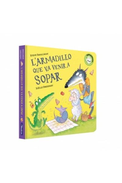 L'ARMADILLO QUE VA VENIR A SOPAR (L'OVELLETA QUE VA VENIR A SOPAR. LLIBRE DE CARTRÓ)