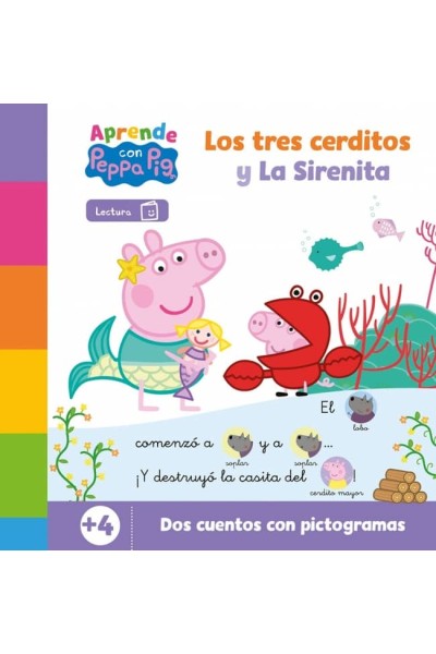 PEPPA PIG. LECTOESCRITURA - APRENDE CON PEPPA. LA SIRENITA Y LOS TRES CERDITOS