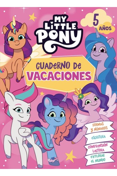 MY LITTLE PONY - CUADERNO DE VACACIONES 5 AÑOS