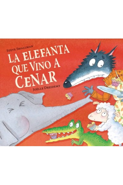 LA ELEFANTA QUE VINO A CENAR