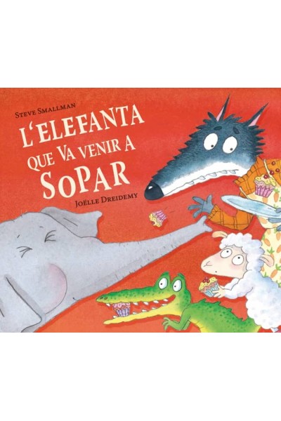 L'ELEFANTA QUE VA VENIR A SOPAR