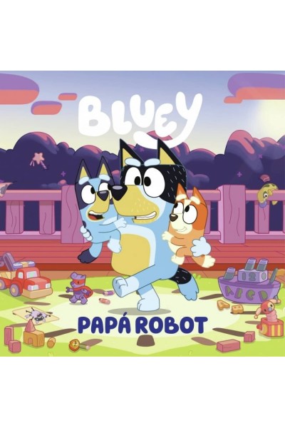 PAPÁ ROBOT (EDICIÓN EN ESPAÑOL)