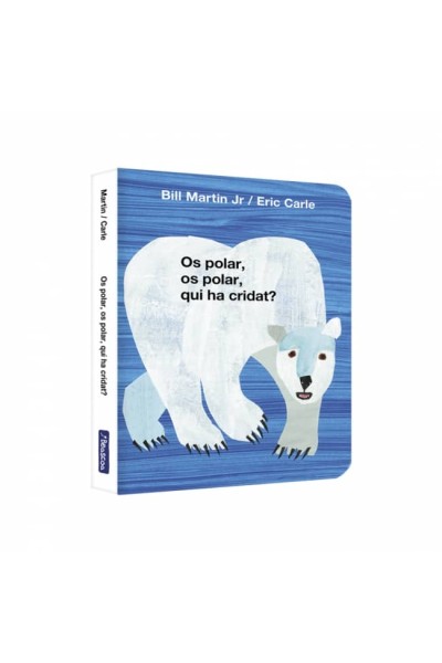 OS POLAR, OS POLAR, QUI HA CRIDAT? (COL·LECCIÓ ERIC CARLE)