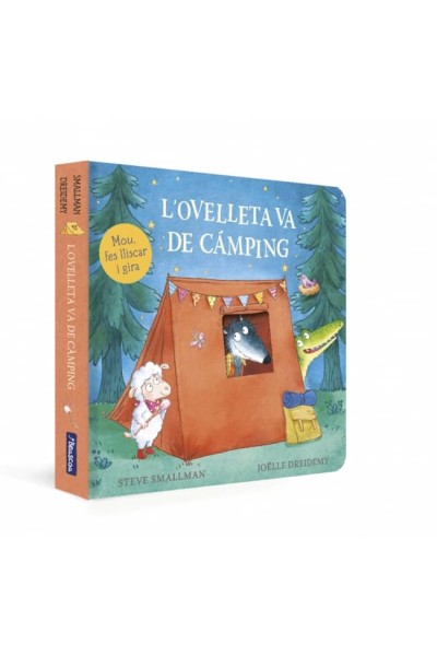 L'OVELLETA VA DE CÀMPING (L'OVELLETA QUE VA VENIR A SOPAR. LLIBRE DE CARTRÓ)