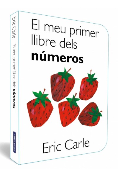 EL MEU PRIMER LLIBRE DELS NÚMEROS (COL·LECCIÓ ERIC CARLE)