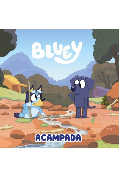 BLUEY. UN CUENTO - ACAMPADA (EDICIÓN EN ESPAÑOL)
