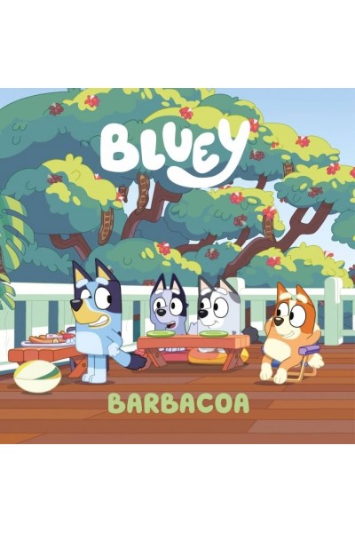 BLUEY. CUENTO. BARBACOA