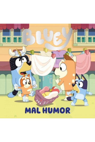 BLUEY. CUENTO. MAL HUMOR