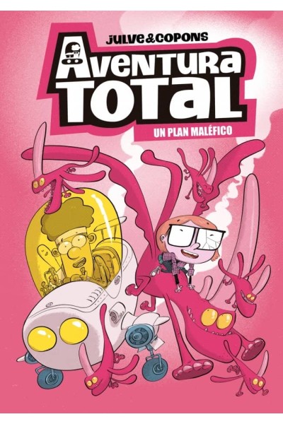 AVENTURA TOTAL 2 UN PLAN MALEFICO