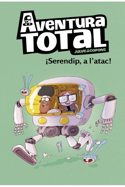 AVENTURA TOTAL 3. SERENDIP A L'ATAC