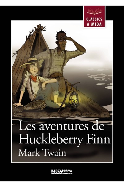 LES AVENTURES DE HUCKLEBERRY FINN