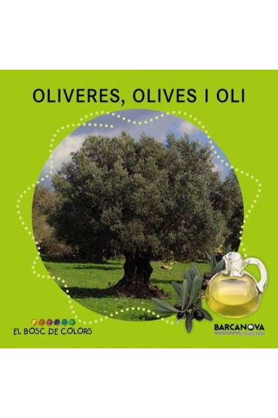 OLIVERES, OLIVES I OLI