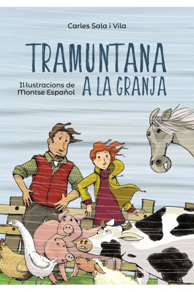 TRAMUNTANA A LA GRANJA