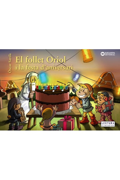 EL FOLLET ORIOL I LA FESTA D´ANIVERSARI
