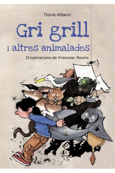 GRILL, GRILL I ALTRES ANIMALADES