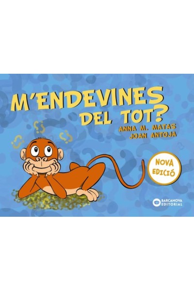 M'ENDEVINES DEL TOT?