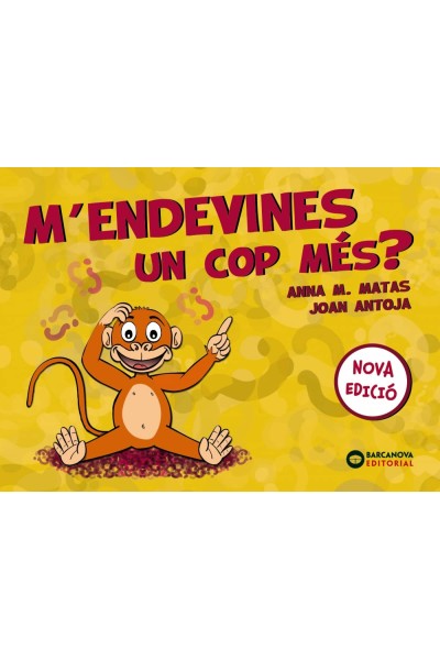 M'ENDEVINES UN COP MÉS?