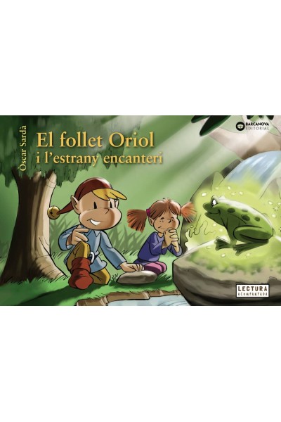 EL FOLLET ORIOL I L'ESTRANY ENCANTERI