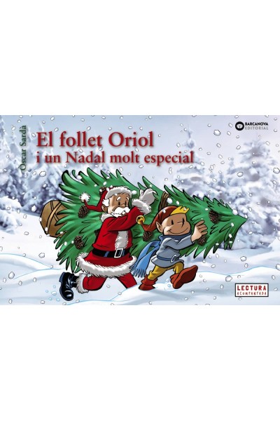 EL FOLLET ORIOL I UN NADAL MOLT ESPECIAL