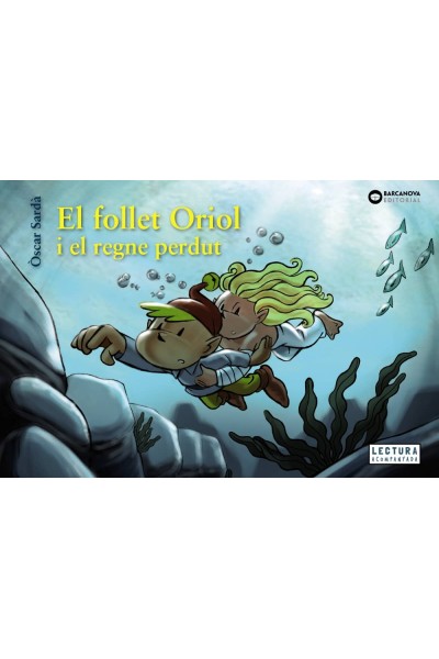EL FOLLET ORIOL I EL REGNE PERDUT