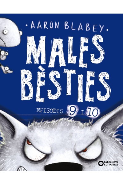 MALES BÈSTIES. EPISODIS 9 I 10