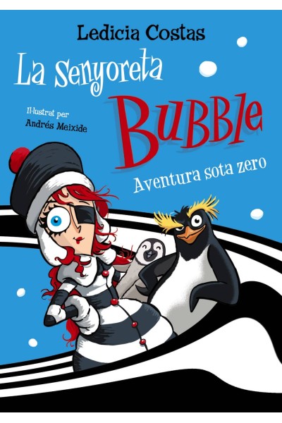 LA SENYORETA BUBBLE: AVENTURA SOTA ZERO