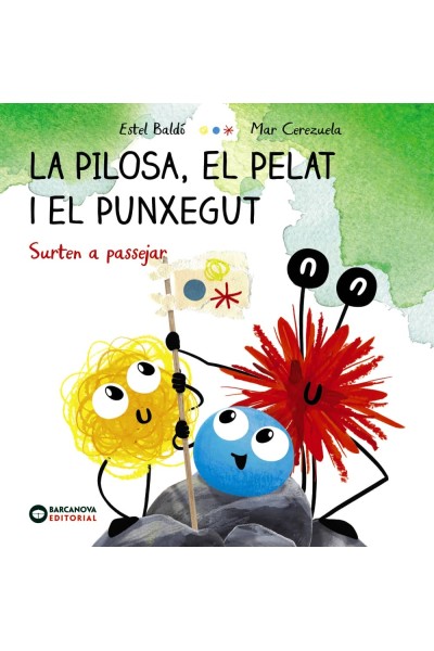 LA PILOSA, EL PELAT I EL PUNXEGUT. SURTEN A PASSEJAR
