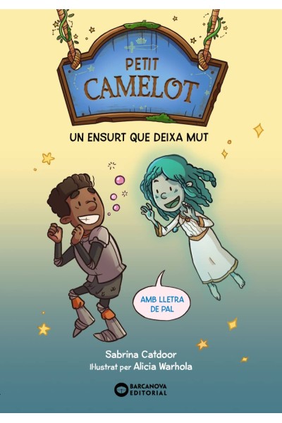 PETIT CAMELOT: UN ENSURT QUE DEIXA MUT