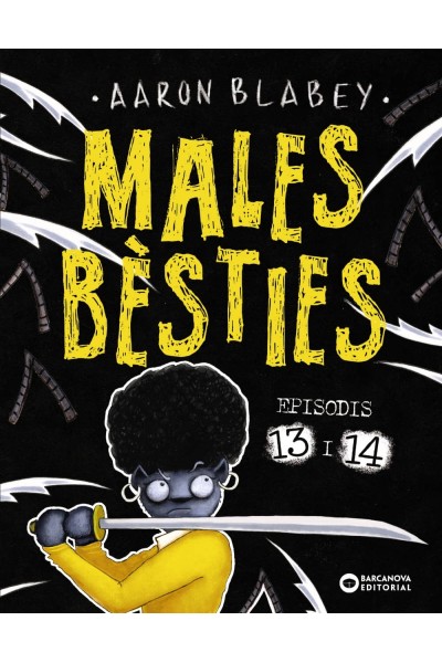 MALES BÈSTIES. EPISODIS 13 I 14