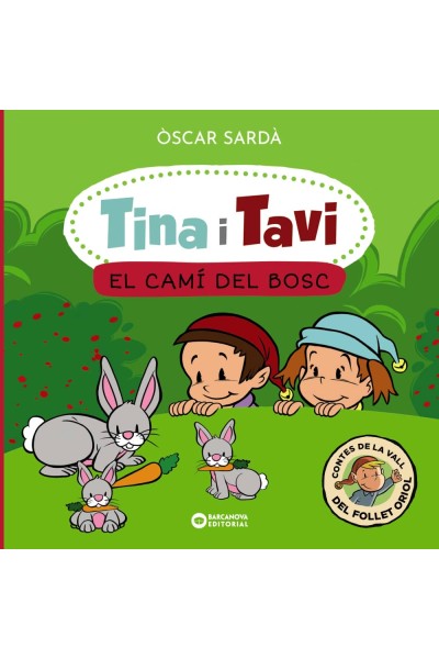 TINA I TAVI. EL CAMÍ DEL BOSC
