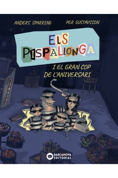 ELS PISPALLONGA I EL GRAN COP DE L'ANIVERSARI