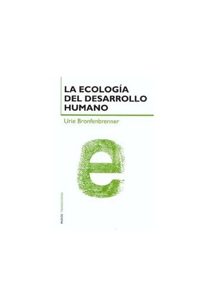 LA ECOLOGÍA DEL DESARROLLO HUMANO