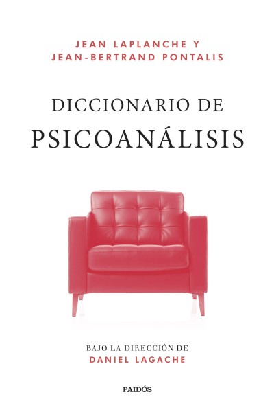 DICCIONARIO DE PSICOANÁLISIS