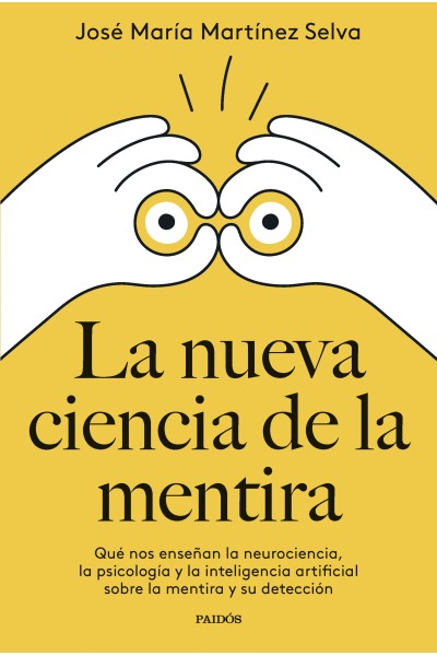 LA NUEVA CIENCIA DE LA MENTIRA