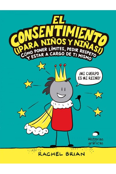 EL CONSENTIMIENTO (¡PARA NIÑOS Y NIÑAS!)