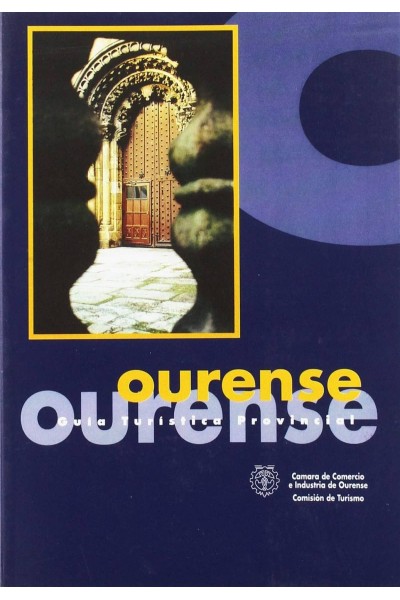 OURENSE, GUÍA DE TURISMO PROVINCIAL