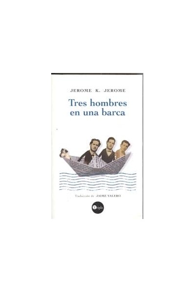 TRES HOMBRES EN UNA BARCA