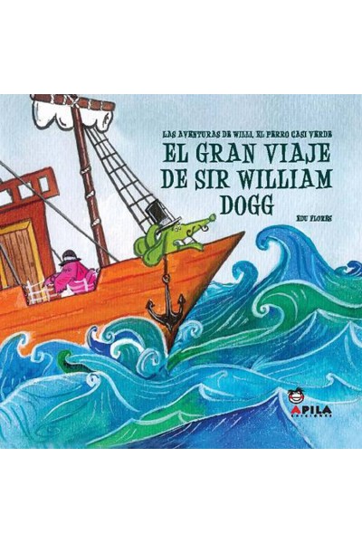 EL GRAN VIAJE DE SIR WILLIAM DOGG